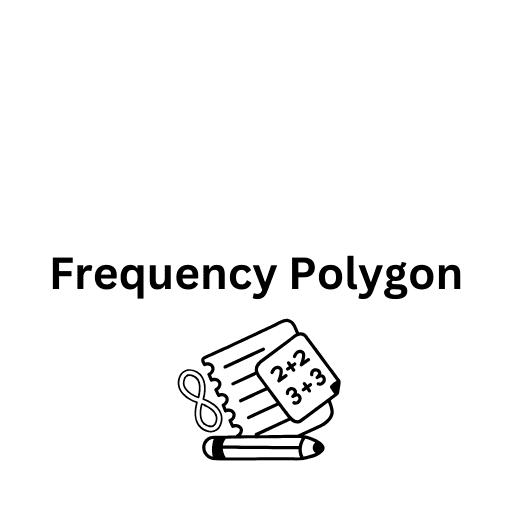 Frequency Polygon 